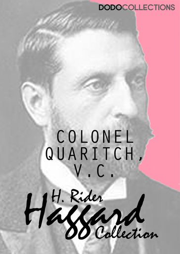 Colonel Quaritch, V.C. - H. Rider Haggard