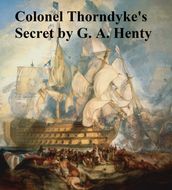 Colonel Thorndyke s Secret