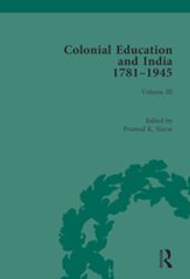 Colonial Education and India 1781-1945