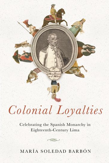 Colonial Loyalties - María Soledad Barbón