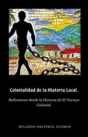 Colonialidad de la Historia Local