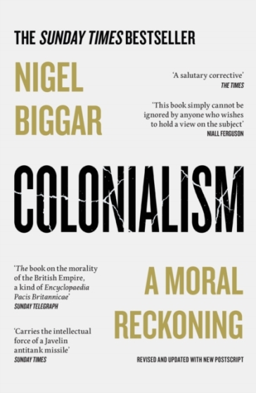 Colonialism - Nigel Biggar