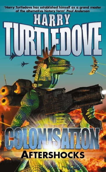 Colonisation: Aftershocks - Harry Turtledove