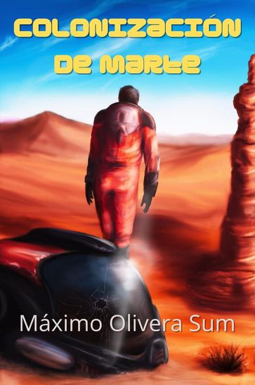 Colonización de Marte - Máximo Olivera Sum