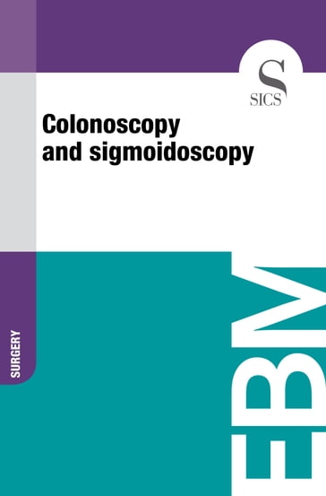 Colonoscopy and Sigmoidoscopy - Sics Editore