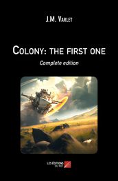 Colony: the first one