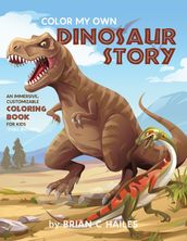 Color My Own Dinosaur Story