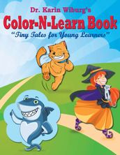 Color-N-Learn Book: Tiny Tales for Young Learners