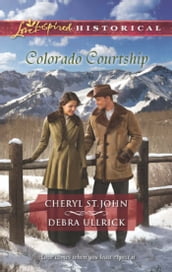 Colorado Courtship: Winter of Dreams / The Rancher s Sweetheart (Mills & Boon Love Inspired Historical)