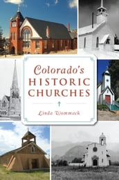 Colorado s Historic Churches