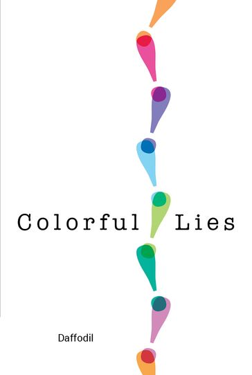 Colorful Lies - Daffodil