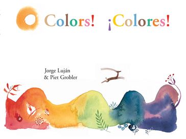Colors! / Colores! - Jorge Luján
