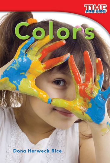 Colors: Read Along or Enhanced eBook - Dona Herweck Rice