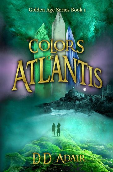 Colors of Atlantis - DD Adair