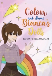 Colour and Name Bianca s Dolls