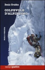 Colpevole d alpinismo