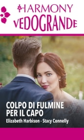 Colpo di fulmine per il capo