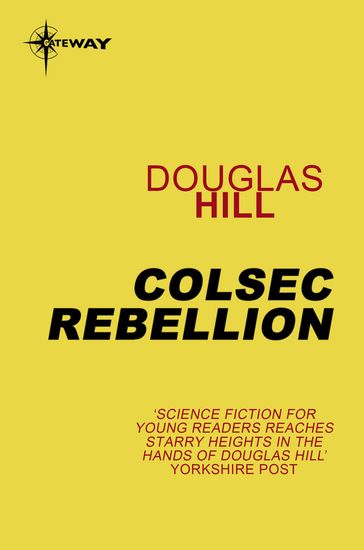 Colsec Rebellion - Douglas Hill