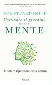 Coltivare il giardino della mente