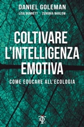 Coltivare l intelligenza emotiva