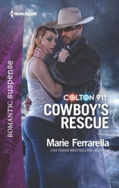 Colton 911: Cowboy s Rescue
