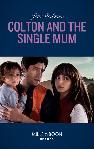 Colton And The Single Mum (The Coltons of Red Ridge, Book 4) (Mills & Boon Heroes) - Jane Godman