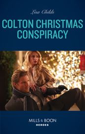 Colton Christmas Conspiracy (Mills & Boon Heroes) (The Coltons of Kansas, Book 5)