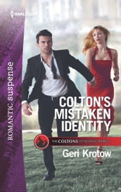Colton s Mistaken Identity