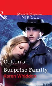 Colton s Surprise Family (Mills & Boon Intrigue)