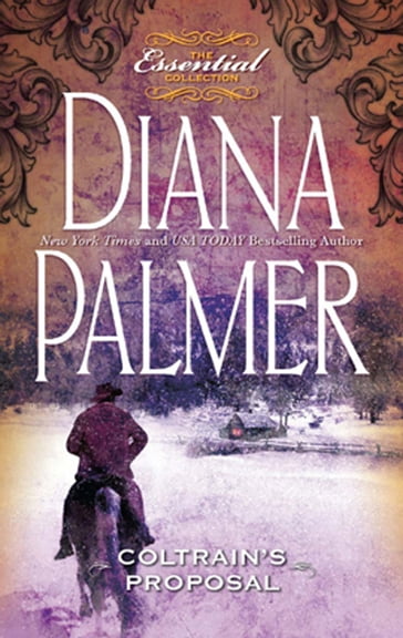 Coltrain's Proposal (Long, Tall Texans, Book 14) - Diana Palmer