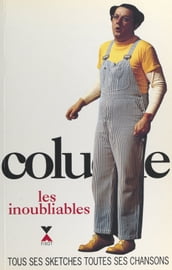 Coluche, les inoubliables