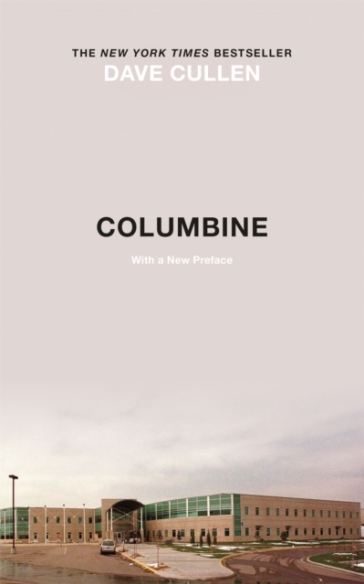 Columbine - Dave Cullen