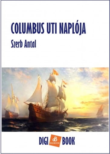 Columbus uti naplója - Antal Szerb