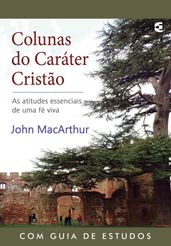 Colunas do caráter cristão