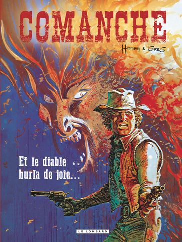 Comanche - Tome 9 - Et le diable hurla de joie... - Greg - Hermann