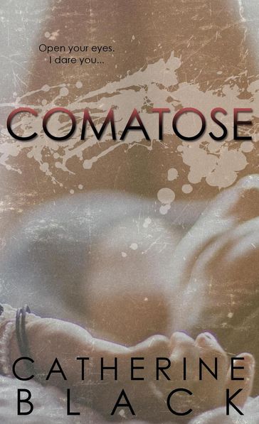 Comatose - Catherine Black