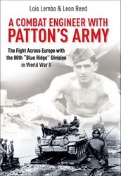 A Combat Engineer with Patton