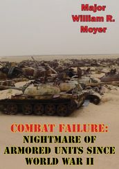 Combat Failure: Nightmare of Armored Units Since World War II