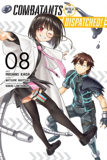 Combatants Will Be Dispatched!, Vol. 8 (manga) - Natsume Akatsuki - Masaaki Kiasa - Kakao Lanthanum - Brandon Bovia