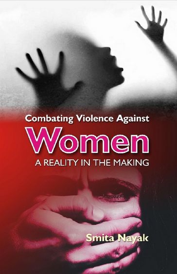 Combating Violence Against Women - Smita Nayak