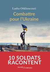 Combattre pour l Ukraine