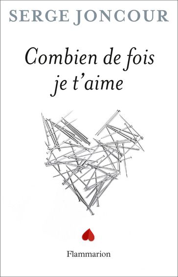 Combien de fois je t'aime - Serge Joncour