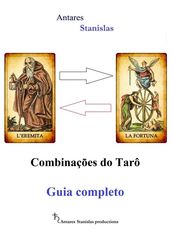 Combinações do Tarô. Guia completo