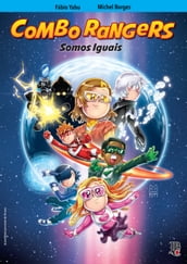 Combo Rangers Graphic Novel vol. 3 - Somos Iguais