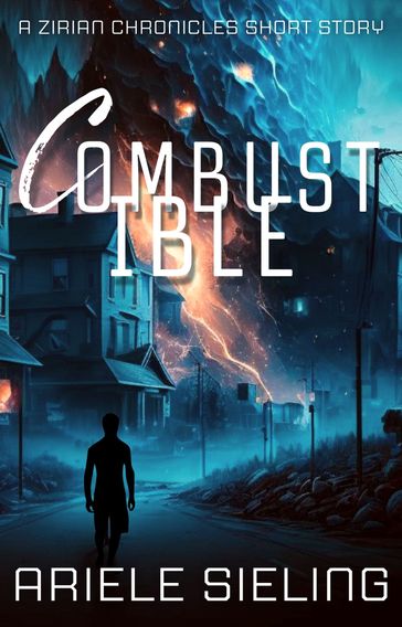 Combustible - Ariele Sieling