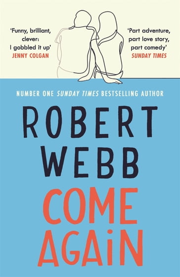 Come Again - Robert Webb