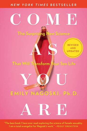 Come As You Are: Revised and Updated - Emily Nagoski Ph.D.