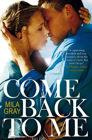 Come Back To Me - Mila Gray