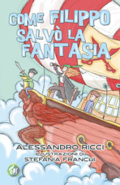 Come Filippo salvò la fantasia