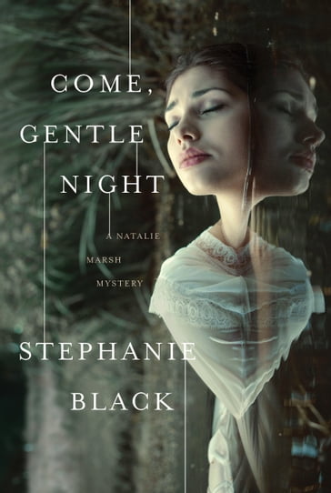 Come, Gentle Night (Natalie Marsh #5) - Black - Stephanie